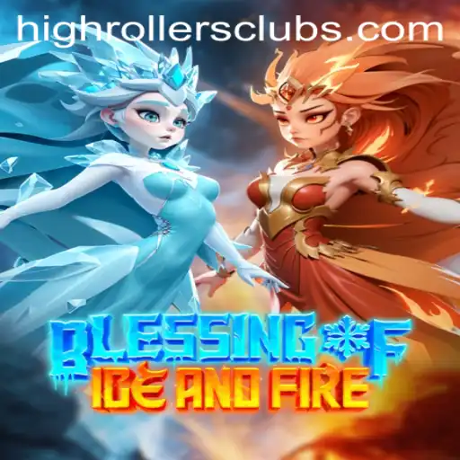 Discover the World of BlessingofIceandFire: HighRollers Club