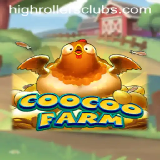 Exploring CooCooFarm's Thrilling HighRollers Club