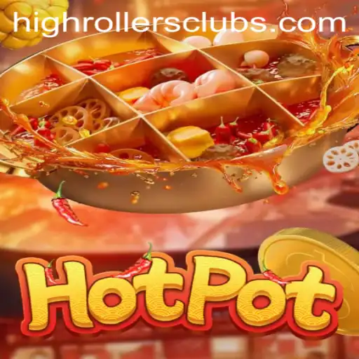 Exploring the Thrilling World of Hotpot: A Dive into the HighRollers Club