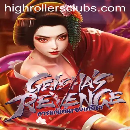 Exploring GeishasRevenge: The Ultimate HighRollers Club Experience
